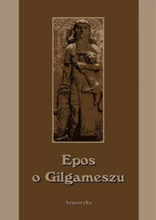 Epos o Gilgameszu - E-booki dla dzieci i młodzieży - miniaturka - grafika 1