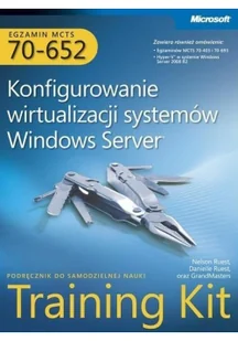 MCTS Egzamin 70-652 Konfigurowanie wirtualizacji systemów Windows Server z płytą CD | - Książki o programowaniu MCTS Egzamin 70-652 Konfigurowanie wirtualizacji systemów Windows Server z płytą CD | - Książki o programowaniu - miniaturka - grafika 3