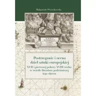 Książki o kulturze i sztuce - KSIĘGARNIA AKADEMICKA Postrzeganie i ocena dzieł sztuki europejskiej... - Małgorzata Wyrzykowska - miniaturka - grafika 1