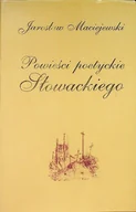 Historia świata - Powieści poetyckie Słowackiego - miniaturka - grafika 1