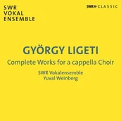 Muzyka klasyczna - Ligeti: Complete Works for a capella choir - miniaturka - grafika 1