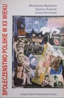Historia świata - Społeczeństwo polskie w XX wieku - miniaturka - grafika 1