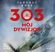 Audiobooki - historia - 303. Mój dywizjon - miniaturka - grafika 1