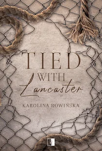 Tied with Lancaster - Literatura erotyczna - miniaturka - grafika 1