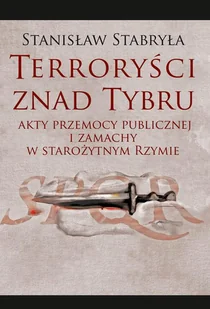 Stabryła Stanisław Terrory$2299ci znad Tybru - Eseje - miniaturka - grafika 1
