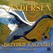 Audiobooki dla dzieci i młodzieży - Brzydkie kaczątko Hans Christian Andersen - miniaturka - grafika 1