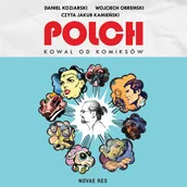 Audiobooki - biografie - Polch. Kowal od komiksów - miniaturka - grafika 1