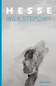 Powieści - Wilk stepowy - miniaturka - grafika 1