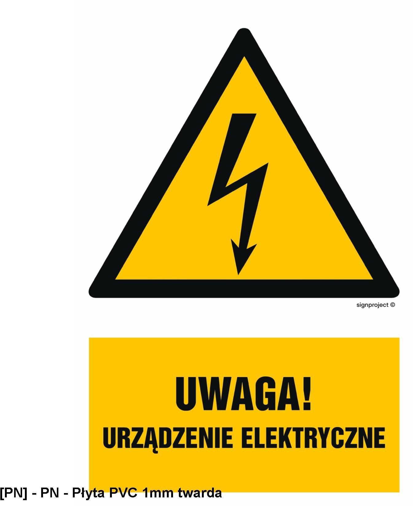 SIGNPROJECT HA022 - Uwaga urządzenie elektryczne 700x1050