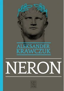 Neron Aleksander Krawczuk - Historia świata Neron Aleksander Krawczuk - Historia świata - miniaturka - grafika 3