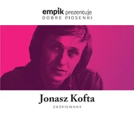 Poezja śpiewana - MTJ Agencja Artystyczna Empik prezentuje dobre piosenki: Jonasz Kofta zaśpiewany - miniaturka - grafika 1