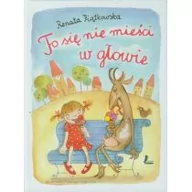 Baśnie, bajki, legendy - Literatura To się nie mieści w głowie - Renata Piątkowska - miniaturka - grafika 1