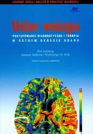 Książki medyczne - Udar Mózgu Postępowanie Diagnostycznei Terapia w Ostrym Okresie Udaru - miniaturka - grafika 1