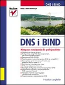 Systemy operacyjne i oprogramowanie - DNS i BIND. Nietypowe rozwiązania - miniaturka - grafika 1