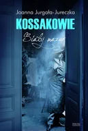 Proza obcojęzyczna - Joanna Jurgała-Jureczka Kossakowie Biały mazur - miniaturka - grafika 1