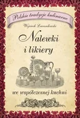 Napoje - Nalewki i likiery we współczesnej kuchni - miniaturka - grafika 1