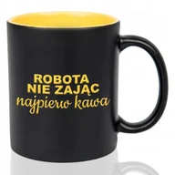 Kubki - Kubek Czarny Wnętrze Żółte ROBOTA NIE ZAJĄC Grawer Prezent Mix Wielu Wzorów - miniaturka - grafika 1