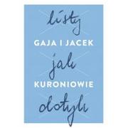 Pamiętniki, dzienniki, listy - KARTA Listy jak dotyk - Jacek Kuroń, Gaja Kuroń - miniaturka - grafika 1