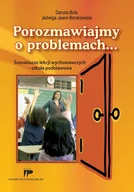 Materiały pomocnicze dla nauczycieli - Bula Danuta, Jawor-Baranowska Jadwiga Porozmawiajmy o problemach - miniaturka - grafika 1