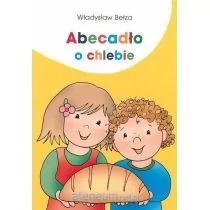 Bełza Władysław Abecadło o chlebie - Wierszyki, rymowanki, piosenki - miniaturka - grafika 1