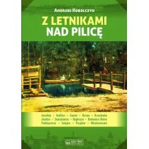 Kobalczyk Andrzej Z letnikami nad Pilicę - dostępny od ręki, natychmiastowa wysyłka