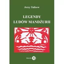 Legendy ludów Mandżurii Tom 1