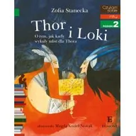 Baśnie, bajki, legendy - Czytam sobie. Thor i Loki. O tym jak karły wykuły młot dla Thora. Poziom 2 - miniaturka - grafika 1