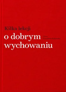 BOSZ Kilka lekcji o wychowaniu - Irena Kamińska-Radomska - Poradniki psychologiczne - miniaturka - grafika 1