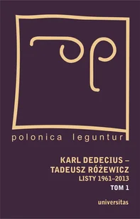 Karl Dedecius Tadeusz Różewicz Listy 1961-2013 Tom 1/2 - Biografie i autobiografie - miniaturka - grafika 1