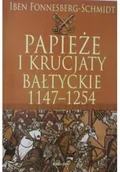 Archeologia - Papieże i krucjaty bałtyckie 1147 - 1254 - miniaturka - grafika 1