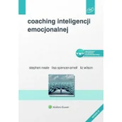 Psychologia - Spencer-Arnell Lisa, Neale Stephen, Wilson Liz Coaching inteligencji emocjonalnej - miniaturka - grafika 1