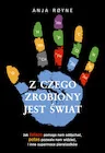 Publicystyka - Z czego zrobiony jest świat - miniaturka - grafika 1