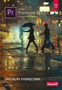 Adobe Premiere Pro CC. Oficjalny podręcznik - E-booki - informatyka - miniaturka - grafika 1