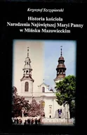 Religia i religioznawstwo - Historia kościoła narodzenia najświętszej Maryi Panny w Mińsku Mazowieckim - miniaturka - grafika 1