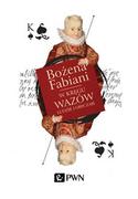 Historia Polski - Wydawnictwo Naukowe PWN W kręgu Wazów. Ludzie i obyczaje - Bożena Fabiani - miniaturka - grafika 1