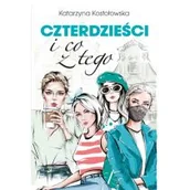 Literatura obyczajowa - Czterdzieści i co z tego - miniaturka - grafika 1