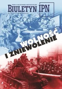 Biuletyn IPN nr 5/2025 Wolność i zniewolenie - praca zbiorowa - Czasopisma - miniaturka - grafika 1