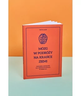 Mózg w podróży na krańce Ziemi - Psychologia Mózg w podróży na krańce Ziemi - Psychologia - miniaturka - grafika 1