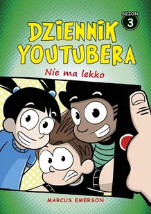 Dziennik Youtubera. Nie ma lekko. Tom 3 - E-booki dla dzieci i młodzieży - miniaturka - grafika 1