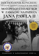 Audiobooki - literatura faktu - Dochodzenie Kongresu Stanów Zjednoczonych w sprawie możliwego udziału KGB w próbie zamachu na papieża Jana Pawła II - miniaturka - grafika 1