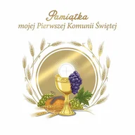 Religia i religioznawstwo - PAMIĄTKA MOJEJ PIERWSZEJ KOMUNII ŚWIĘTEJ Opracowanie zbiorowe - miniaturka - grafika 1