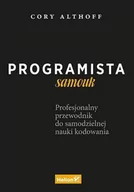 Książki o programowaniu - Programista samouk. Profesjonalny przewodnik do samodzielnej nauki kodowania - miniaturka - grafika 1