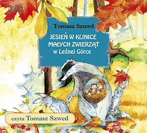 Bis Jesień w Klinice Małych Zwierząt w Leśnej Górce - Tomasz Szwed - Audiobooki dla dzieci i młodzieży - miniaturka - grafika 1