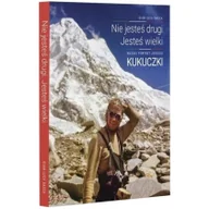 Biografie i autobiografie - Nie jesteś drugi Jesteś wielki Nowa - miniaturka - grafika 1