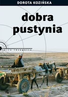 Felietony i reportaże - Dobra pustynia - miniaturka - grafika 1