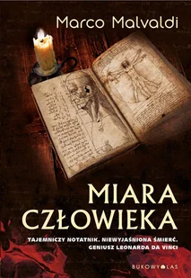 Marco Malvaldi Miara człowieka Tajemniczy notatnik Niewyjaśniona śmierć Geniusz Leonarda da Vinci - Proza - miniaturka - grafika 2