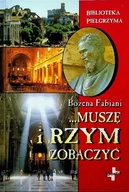 Przewodniki - Muszę i Rzym zobaczyć - miniaturka - grafika 1