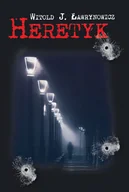 Proza - Heretyk Ławrynowicz Witold J - miniaturka - grafika 1