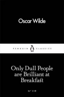 PENGUIN BOOKS ONLY DULL PEOPLE ARE BRILLIANT AT BREAKFAST - Obcojęzyczne książki popularnonaukowe - miniaturka - grafika 2