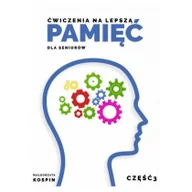 Poradniki hobbystyczne - Ćwiczenia na lepszą pamięć dla seniorów cz.3 - miniaturka - grafika 1